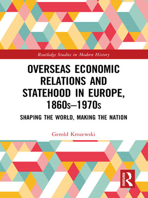 cover image of Overseas Economic Relations and Statehood in Europe, 1860s–1970s